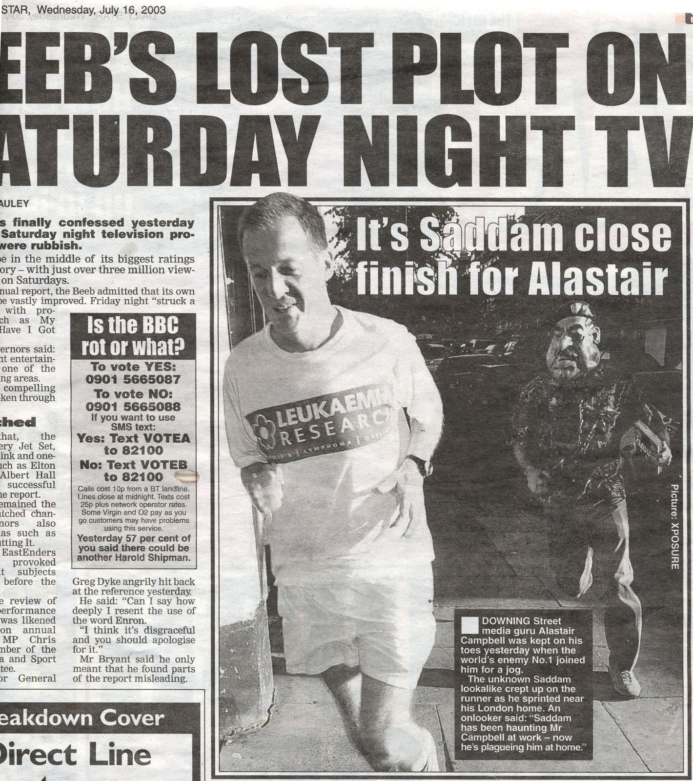 16 July 2003. Britain’s tabloids frame the chase as comedy, even as the Iraq War narrative is already breaking under scrutiny.
